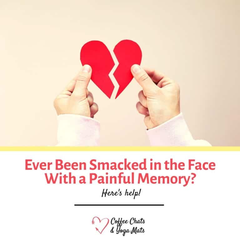 Ever Been Smacked in the Face With a Painful Memory_