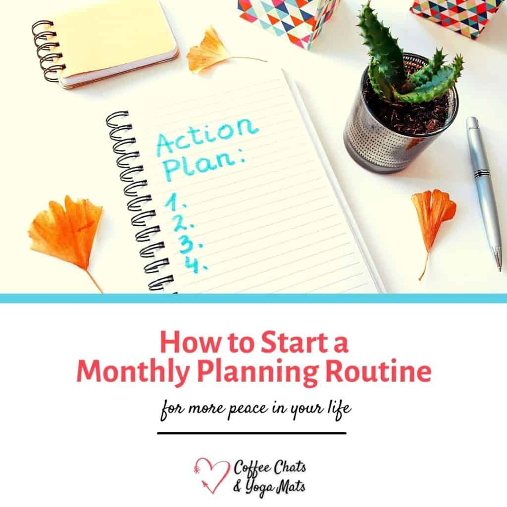 How to Start a Monthly Planning Routine