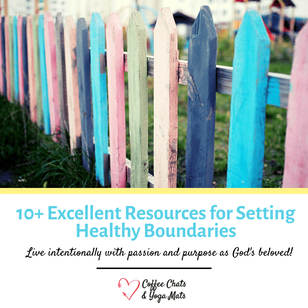 10+ Excellent Resources for Setting Healthy Boundaries