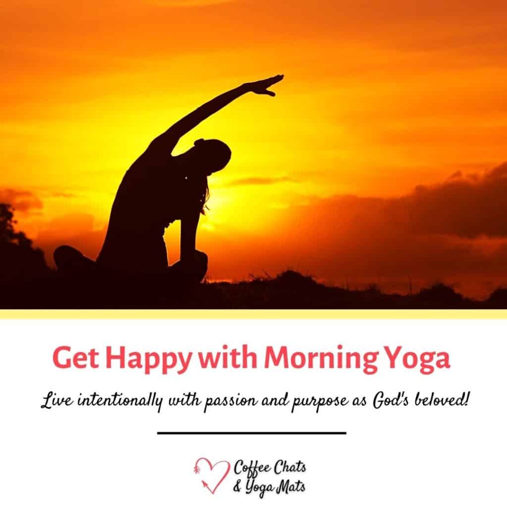 Get Happy with Morning Yoga