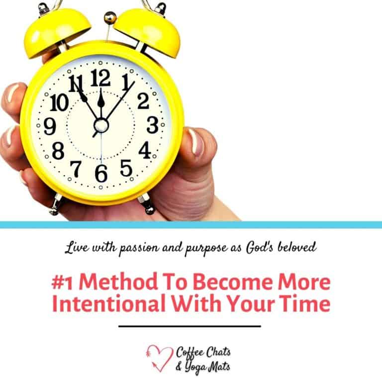 #1 Method To Become More Intentional With Your Time