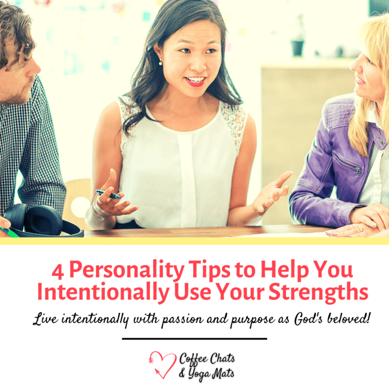 4 Personality Tips to Help You Intentionally Use Your Strengths
