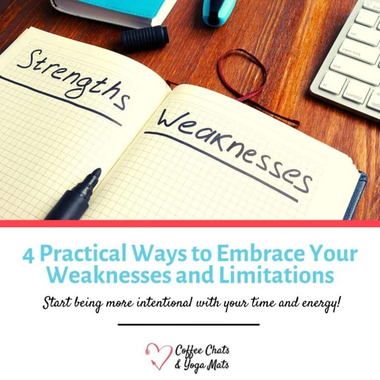 4 Practical Ways to Embrace Your Weaknesses and Limitations